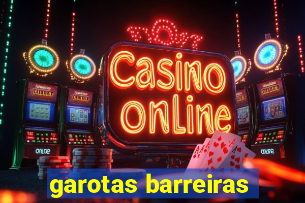 garotas barreiras